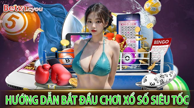Hướng dẫn bắt đầu chơi Xổ Số Siêu Tốc